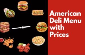 American Deli menu with prices